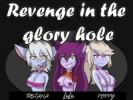 Revenge in the glory hole 