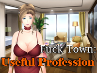 Fuck Town: Useful Profession APK