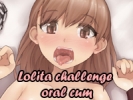 Lolita challenge oral cum android