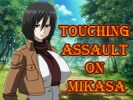 Touching Assault on Mikasa game android