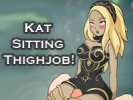 Kat Sitting Thighjob! 